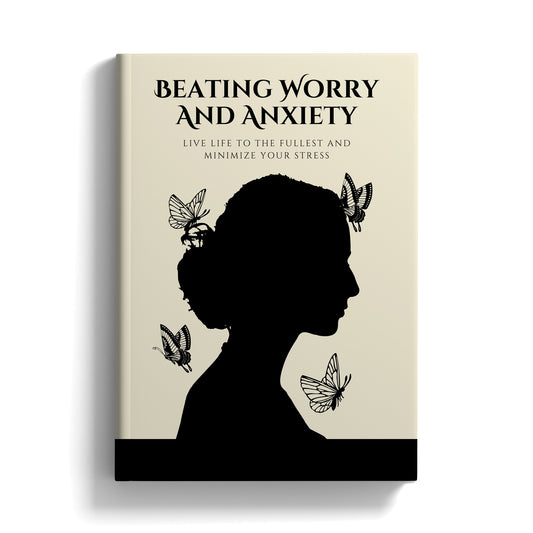Beating Worry And Anxiety
